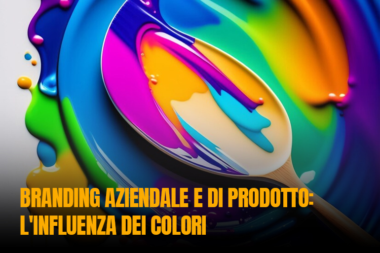 Branding aziendale e di prodotto influenza dei colori