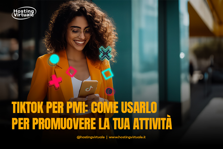 tiktok per pmi come usarlo per promuovere la tua attivita